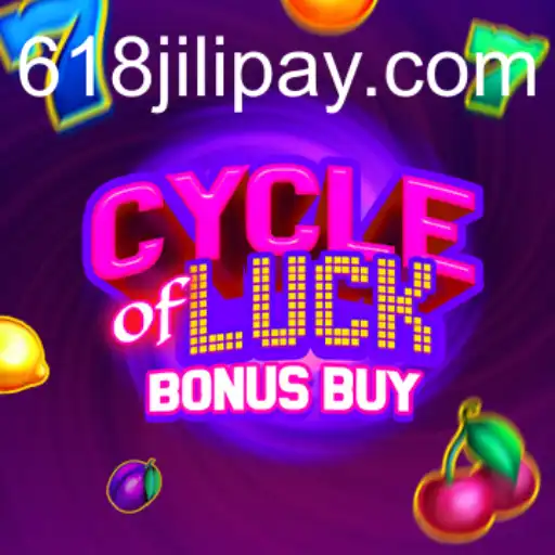 Exploring the Thrills of Cycle of Luck Bonus Buy at 618JILI.COM