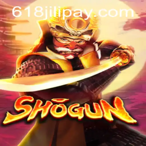 Shogun: A Strategic Battle Adventure with 618JILI.COM
