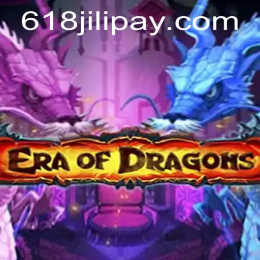 Exploring the Fascinating World of EraOfDragons and Its Link to 618JILI.COM